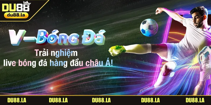 Tỷ Lệ Kèo DU88: Khám Phá Các Kiểu Độ & Sản Phẩm HOT Năm 2026 - QIVON