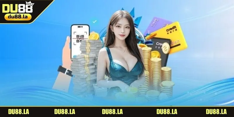Nạp Tiền DU88 - Giao Dịch Nhanh Gọn, Ưu Đãi Cực Lớn - QIVON