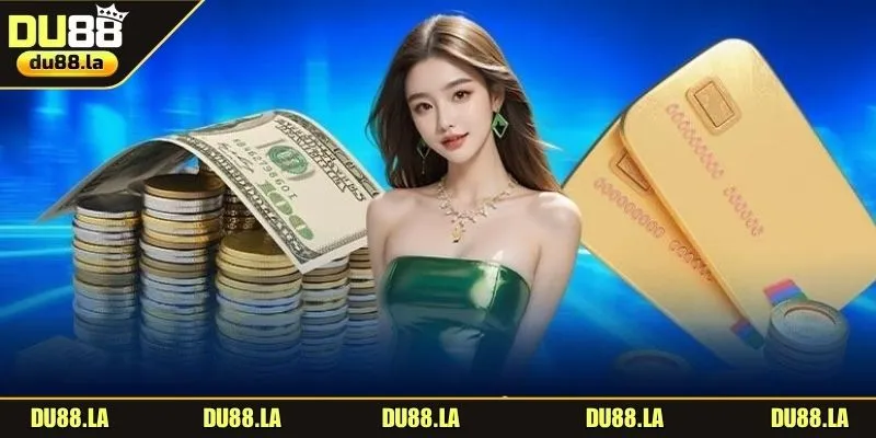 Nạp Tiền DU88 - Giao Dịch Nhanh Gọn, Ưu Đãi Cực Lớn - QIVON