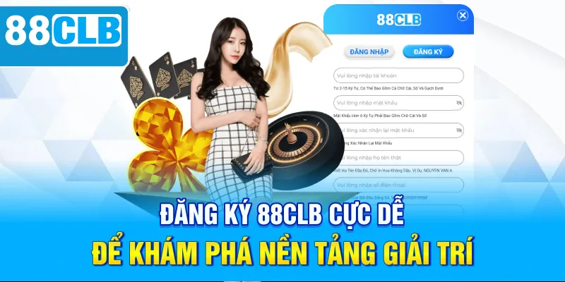 Đăng Ký 88CLB Cực Dễ Để Khám Phá Nền Tảng Giải Trí - QIVON