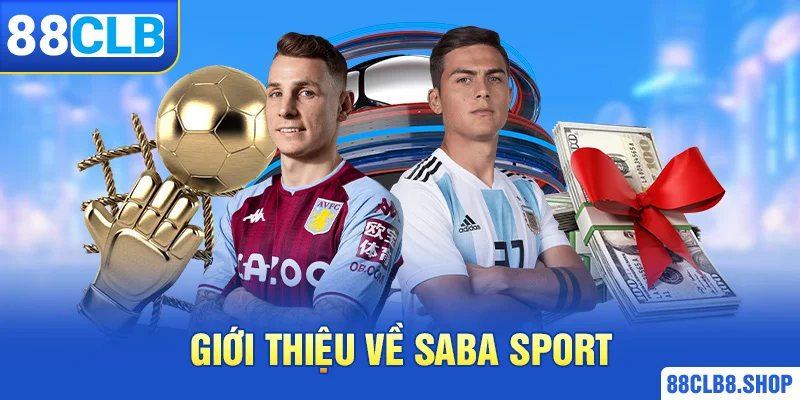 SABA Sport - Cược Thể Thao Không Giới Hạn Mỗi Ngày Cực Chất - QIVON