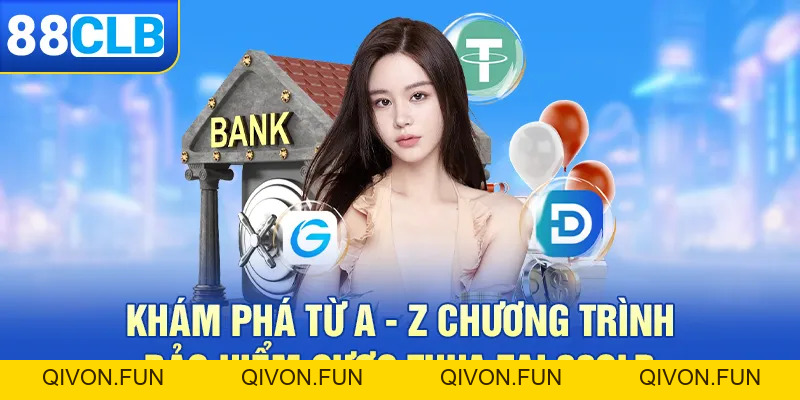 bảo hiểm cược thua ảnh đại diện 88clb