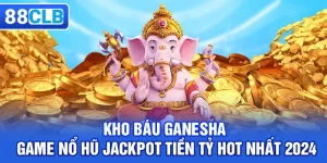 Nổ Hũ 88CLB - Điểm Đến Game Jackpot Hấp Dẫn Trúng Trăm Tỷ - QIVON
