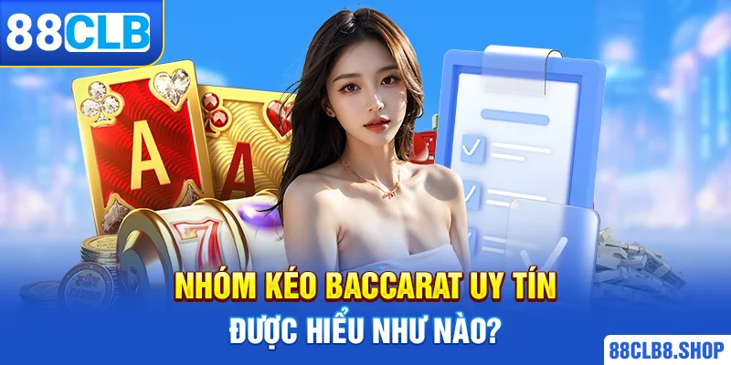 Nhóm Kéo Baccarat Uy Tín - Cách Nhận Biết Diễn Đàn Đáng Tin - QIVON