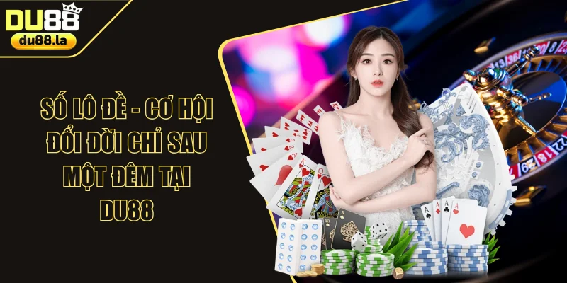 Soi Cầu Lô - Nổ Lớn Với Cầu Chuẩn Độc Quyền Tại DU88 - QIVON